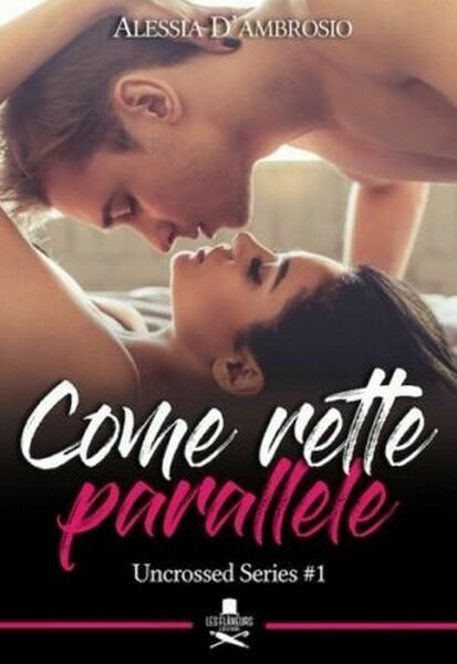 Come rette parallele di Alessia D?Ambrosio , Flaneurs