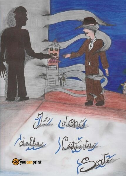 Il dono della cattiva sorte di Domenico Aquilina (Youcanprint, 2018)