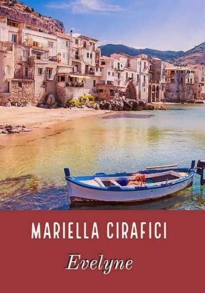 Evelyne di Maria Cirafici, 2018, Youcanprint | Immagine principale