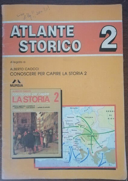Atlante storico 2 - Alberto Caocci - Mursia - A | Immagine principale