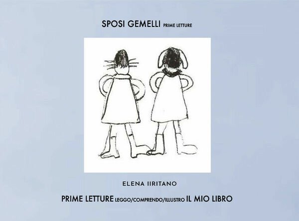 Sposi Gemelli, Prime Letture in maiuscolo di Elena Iiritano, 2020, …