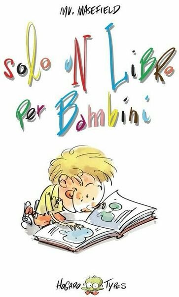 Solo un libro per bambini di Mirco Maselli, 2020, Youcanprint