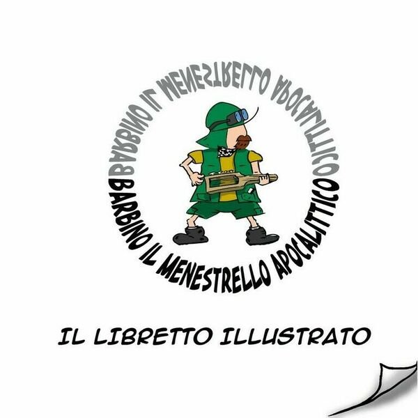 Il libretto illustrato di Barbino Il Menestrello Apocalittico, 2018, Youcanpr