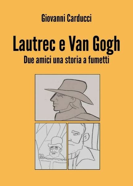 Lautrec e Van Gogh. Due amici una storia a fumetti … | Immagine principale