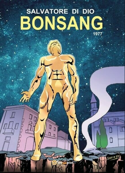 Bonsang di Salvatore Di Dio, 2017, Youcanprint