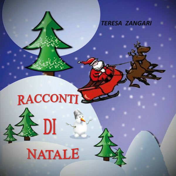Racconti di Natale -Teresa Zangari, 2019, Youcanprint