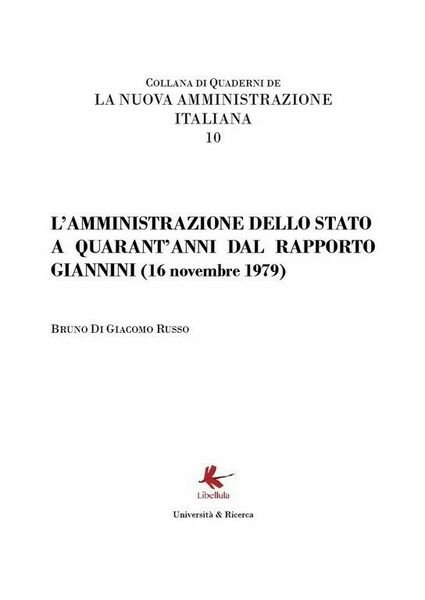 La Pubblica Amministrazione a 40 anni dal Rapporto Giannini di …