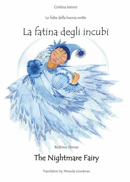 Le fiabe della buonanotte - La fatina degli incubi di Cristina Iemmi, 2017