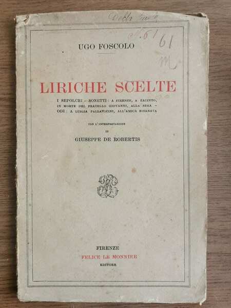Liriche scelte - U. Foscolo - Le Monnier - 1926 … | Immagine principale