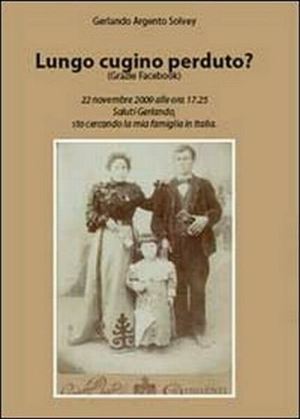 Lungo cugino perduto? di Gerlando Argento Solvey, 2011, Youcanprint