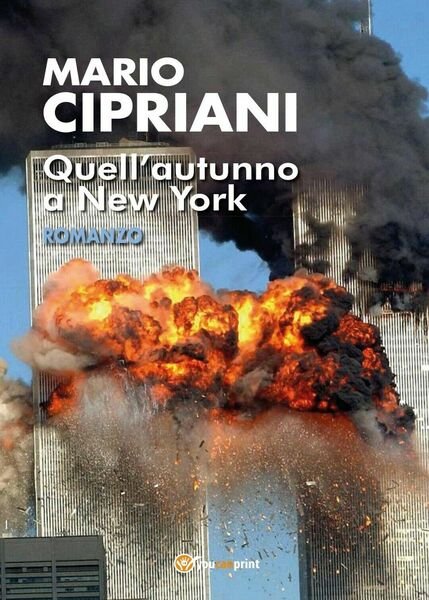 Quell?autunno a New York di Mario Cipriani, 2017, Youcanprint