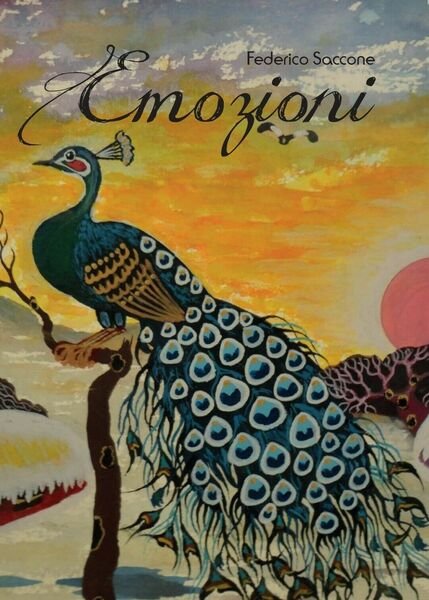 Emozioni di Federico Saccone, 2017, Youcanprint