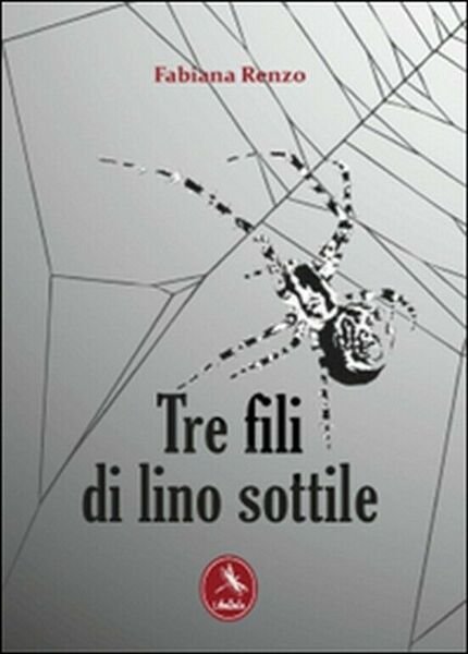 Tre fili di lino sottile di Fabiana Renzo, 2012, Libellula …