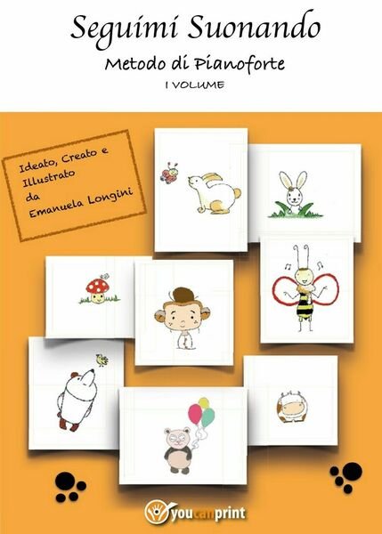 Seguimi Suonando di Emanuela Longini, 2016, Youcanprint