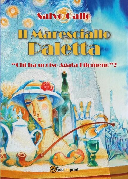 Il maresciallo Paletta - Chi ha ucciso Agata Filomeno? di Salvo Gallo, 2016