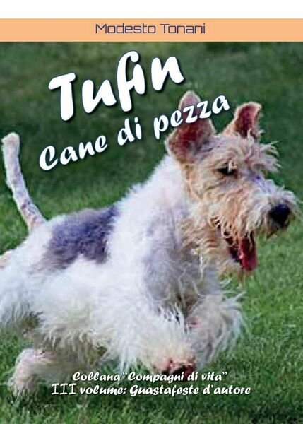 Tufin cane di pezza di Modesto Tonani, 2016, Youcanprint