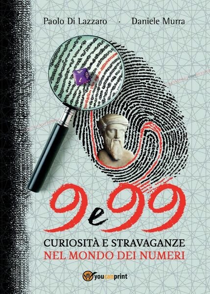 9 e 99 - Curiosità e stravaganze nel mondo dei …