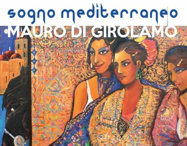 Sogno Mediterraneo di Mauro Di Girolamo, 2016, Youcanprint
