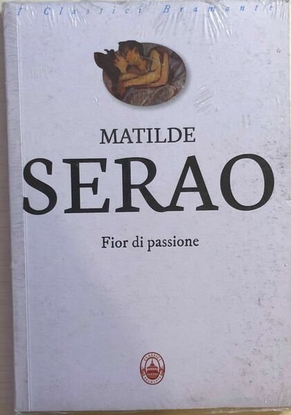 Fior di passione di Matilde Serao, 2012, Bramante