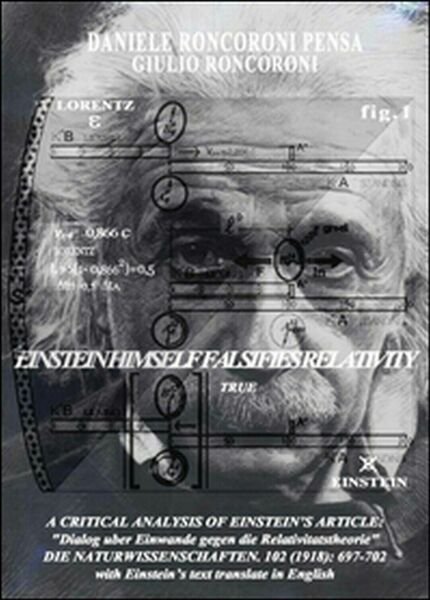 A Critical analysis of Einsteins article di Daniele Roncoroni Pensa, …