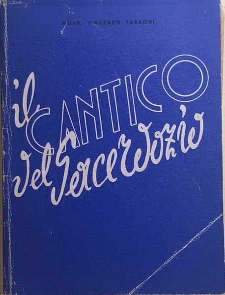 Il cantico del sacerdozio di Mons. Vincenzo Faraoni, 1942, Soc. …