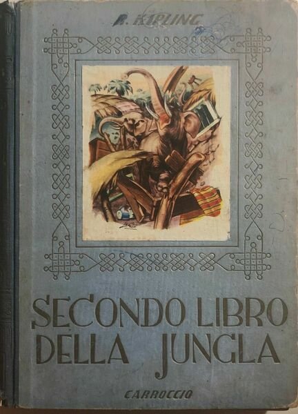 Secondo libro della jungla di R.kipling, 1951, Carroccio | Immagine principale