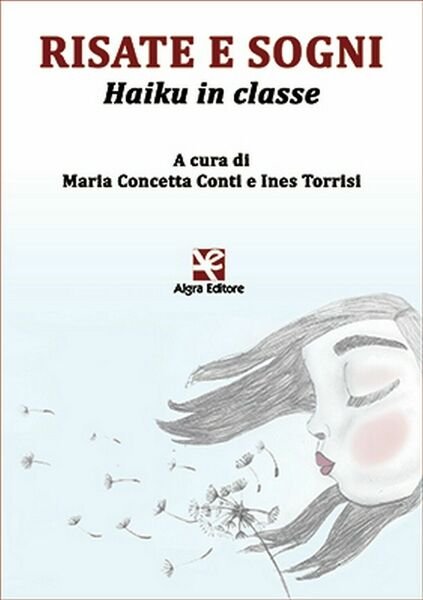 Risate e sogni. Haiku in classe di Maria Concetta Conti, …