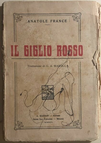 Il giglio rosso di Anatole France, 1926, A. Barion Editore | Immagine principale