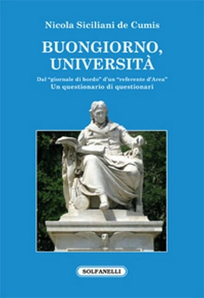 BUONGIORNO, UNIVERSITÀ Dal ?giornale di bordo? d?un ?referente d?Area?