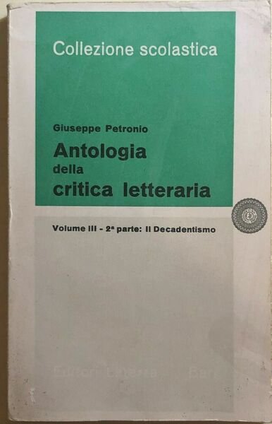 Antologia della critica letteraria vol. III 2a parte di Giuseppe …