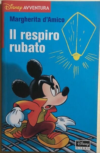 Il respiro rubato di Margherita D?Amico, 2001, Disney | Immagine principale