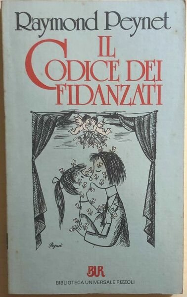 Il codice dei fidanzati di Raymond Peynet, 1986, Rizzoli | Immagine principale