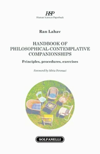 HANDBOOK OF Philosophical-contemplative companionships Principles, procedures