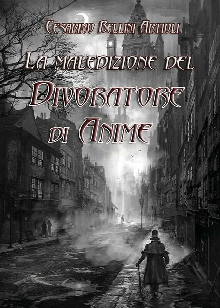 La maledizione del divoratore di anime di Cesarino Bellini Artioli, 2014