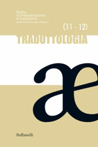 Traduttologia n. 11-12 di Aa.vv., 2014-2015, Tabula Fati