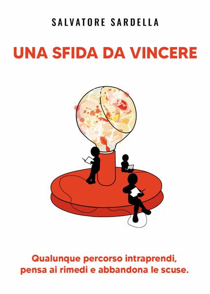 Una sfida da vincere di Salvatore Sardella, 2020, Youcanprint