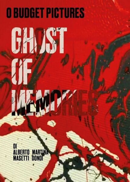 Ghost of Memories di Alberto Masetti, Martina Dondi, 2020, Youcanprint