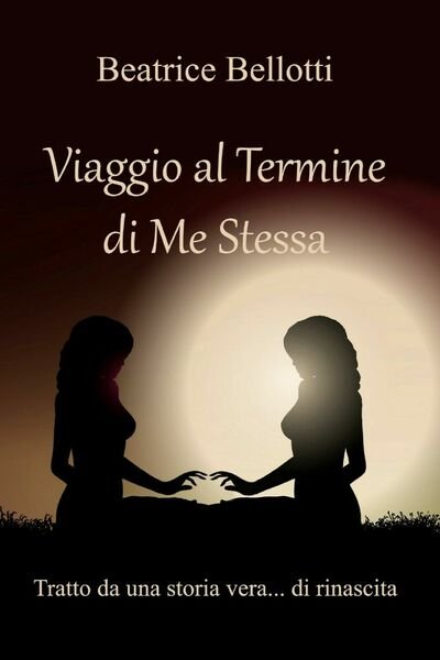 Viaggio al termine di me stessa. Tratto da una Vera …