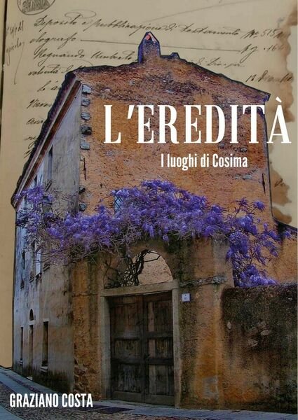 L?eredità di Graziano Costa, 2020, Youcanprint