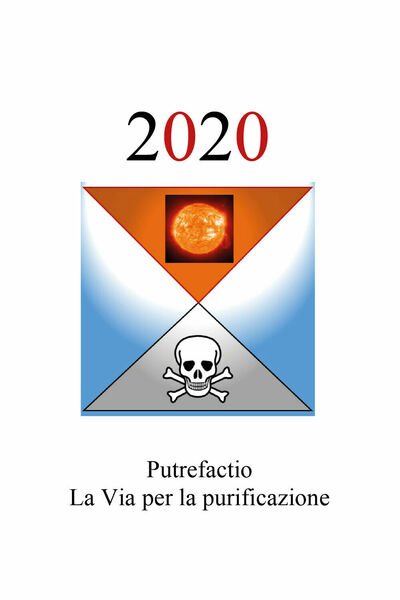 2020. Putrefactio, la via per la purificazione di Hyle Pracetas, …