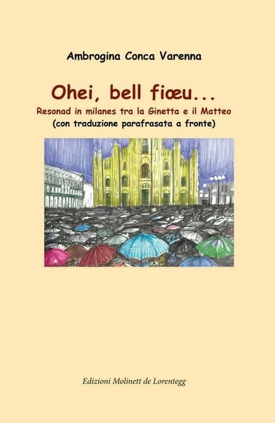 Ohei, bell fi?u. di Ambrogina Conca Varenna, 2020, Youcanprint | Immagine principale