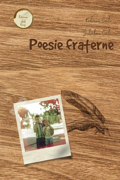 Poesie fraterne di Fabiana Conte, Salvatore Conte, 2020, Youcanprint