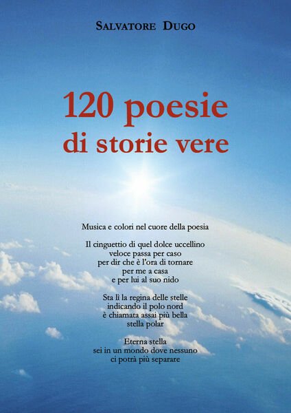 120 poesie di storie vere di Salvatore Dugo, 2020, Youcanprint | Immagine principale
