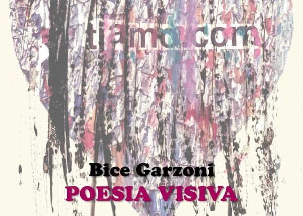 Poesia visiva di Bice Garzoni, 2020, Youcanprint