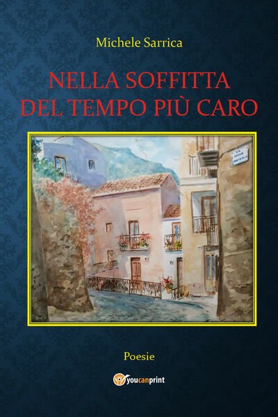 Nella soffitta del tempo più caro di Michele Sarrica, 2020, …