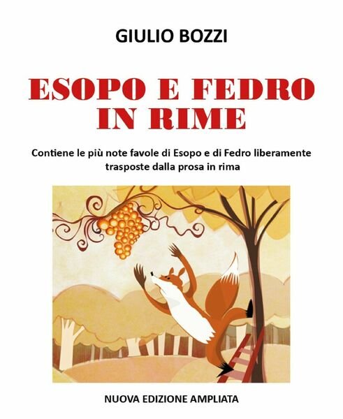 Esopo e Fedro in rime di Giulio Bozzi, 2018, Youcanprint