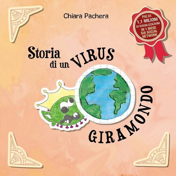 Storia di un virus giramondo di Chiara Pachera, 2021, Youcanprint