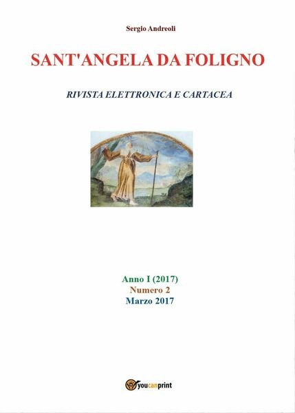 Sant?Angela da Foligno 2 di Sergio Andreoli, 2019, Youcanprint