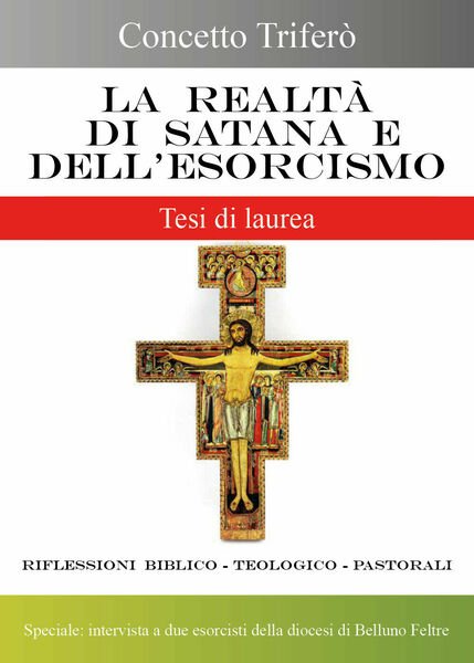 La realtà di Satana e dell?esorcismo di Concetto Triferò, 2018, Youcanprint
