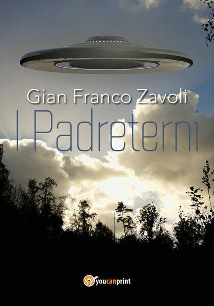 I padreterni di Gian Franco Zavoli, 2018, Youcanprint